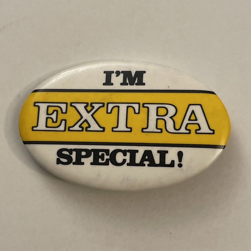 Vintage I’m Extra Special Button Pin Pinback PB37E